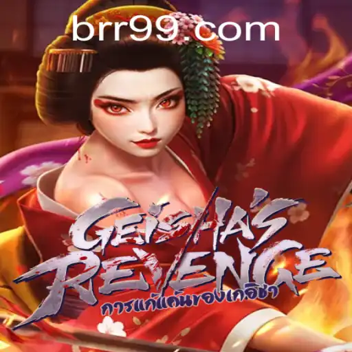 GeishasRevenge: O Empolgante Novo Jogo em Destaque na BRR.BET