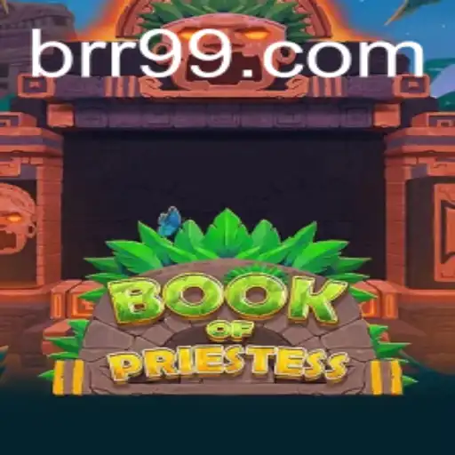 Descubra os Segredos de 'BookOfPriestess': O Novo Jogo da BRR.BET